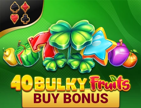 40 Bulky Fruits Buy Bonus