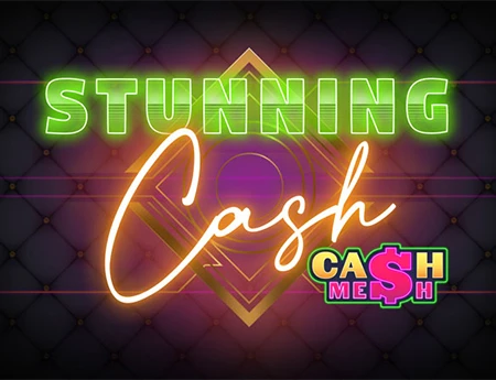 Stunning Cash