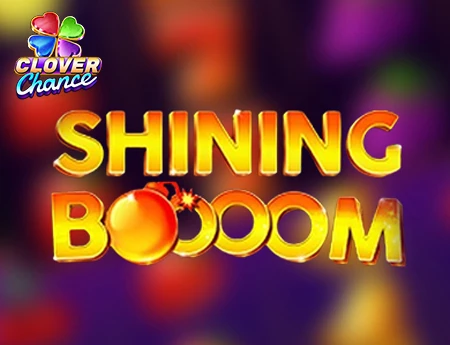 Shining Boooom  - Clover Chance
