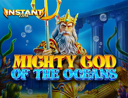 Mighty God of the Oceans Instant Link