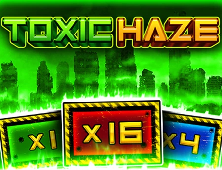 Toxic Haze