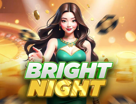 Bright Night