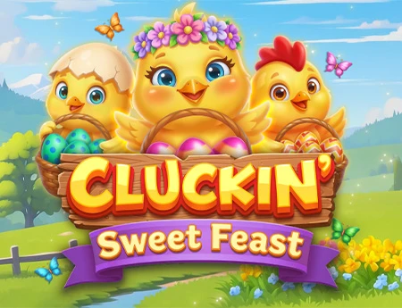 Cluckin' Sweet Feast