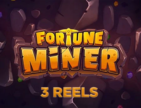 Fortune Miner - 3 reels