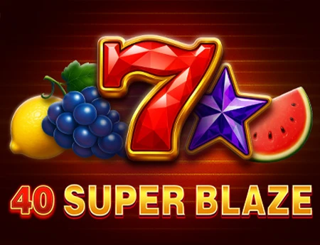 40 Super Blaze