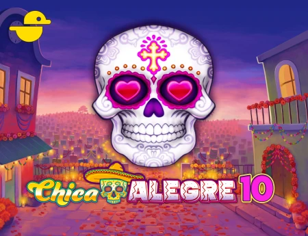 Chica Alegre 10 Buy Bonus