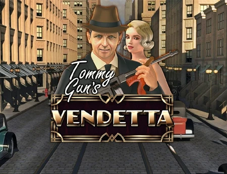 Tommy Gun's Vendetta