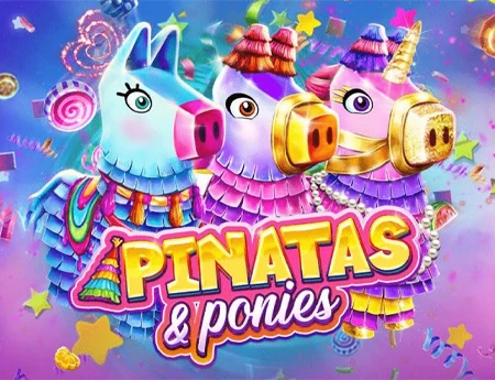 Pinatas and Ponies