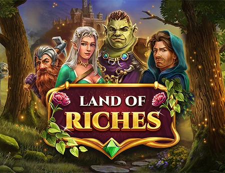 Land of Riches