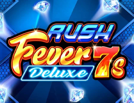 Rush Fever 7s Deluxe