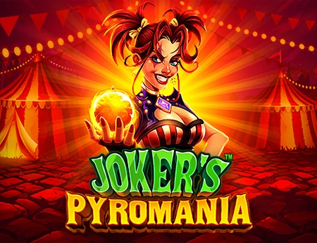 Joker's Pyromania