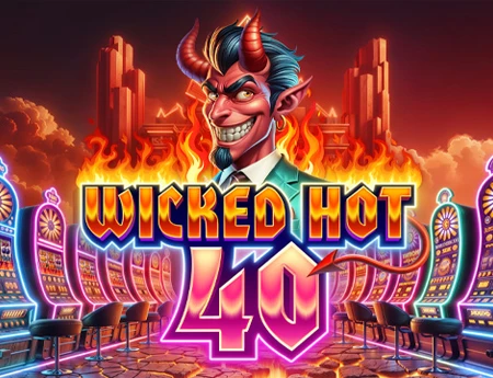 Wicked Hot 40
