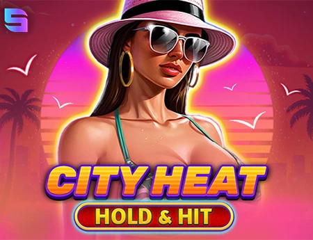 City Heat - Hold & Hit
