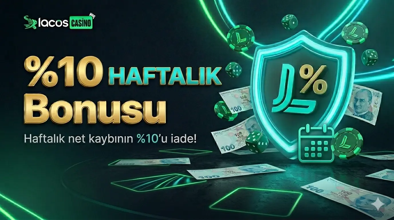 Haftalık Kayıp Bonusu %10